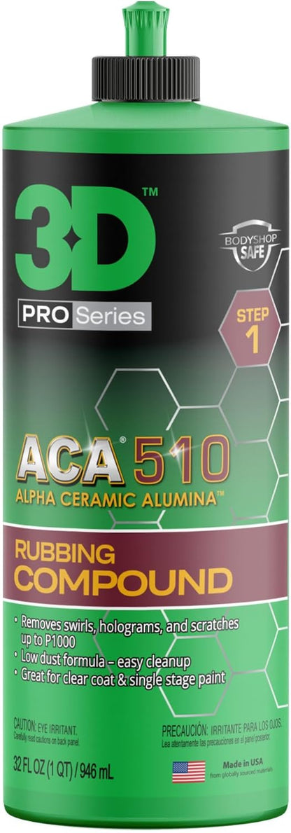 3D ACA 510 Rubbing Compound – Fast-Cutting Paint Correction Compound with Alpha Ceramic Alumina | Body Shop Safe, Low Dust, Silicone-Free, Made in USA - 32 oz