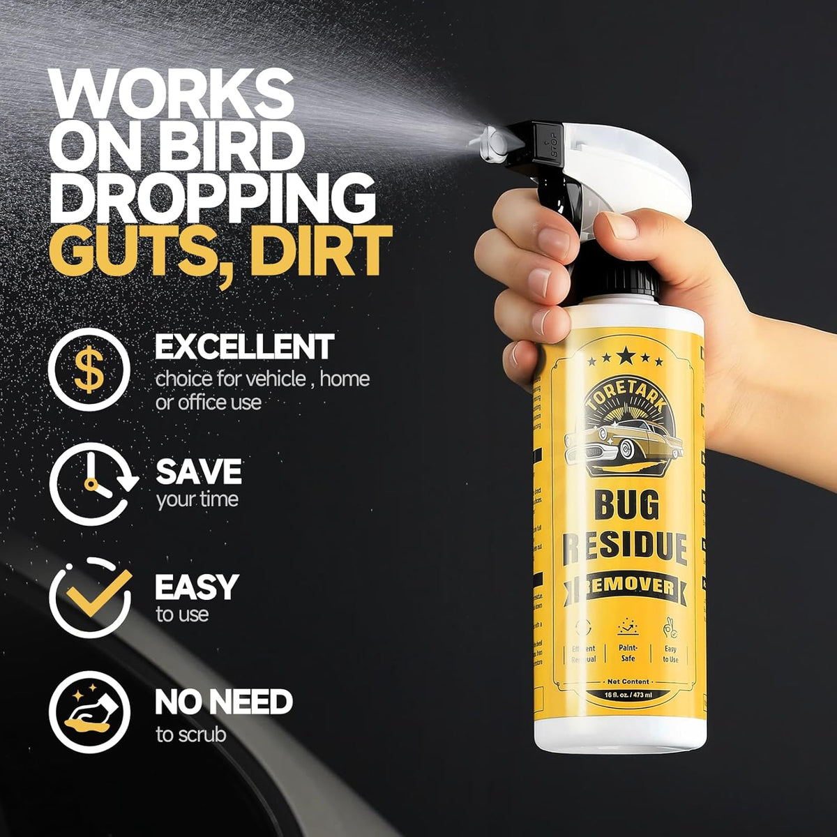 toretark Bug Remover for Cars Exterior - Tree Sap Remover for Cars Exterior, Quickly Dissolves for Water Spot, Bird Poop, Resin, Grease, Tar - PH Neutral, Safe on Paint, Rubber, Chrome, Glass