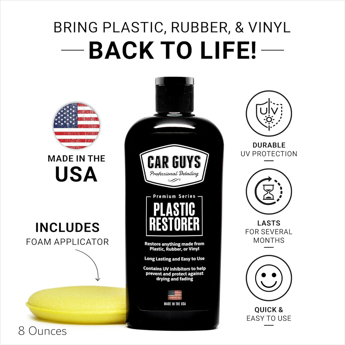 CAR GUYS Plastic Restorer | Bring Plastic, Rubber, and Vinyl Back to Life! | User Friendly Trim Restorer | Safe Auto Detailing Supplies | 8 Oz Kit with Foam Applicator
