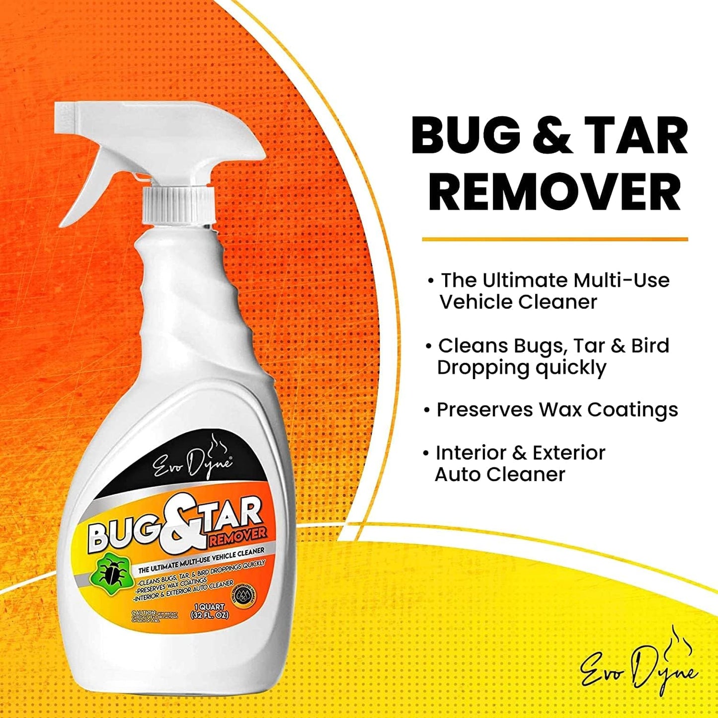 Evo Dyne 2-Pack Bug Remover for Car Detailing (32 fl oz Per Bottle), Made in the USA - Car Interior Cleaner Removes Tar, Droppings, Guts, Dirt, Grease, Tree Sap, & More | Tree Sap Remover