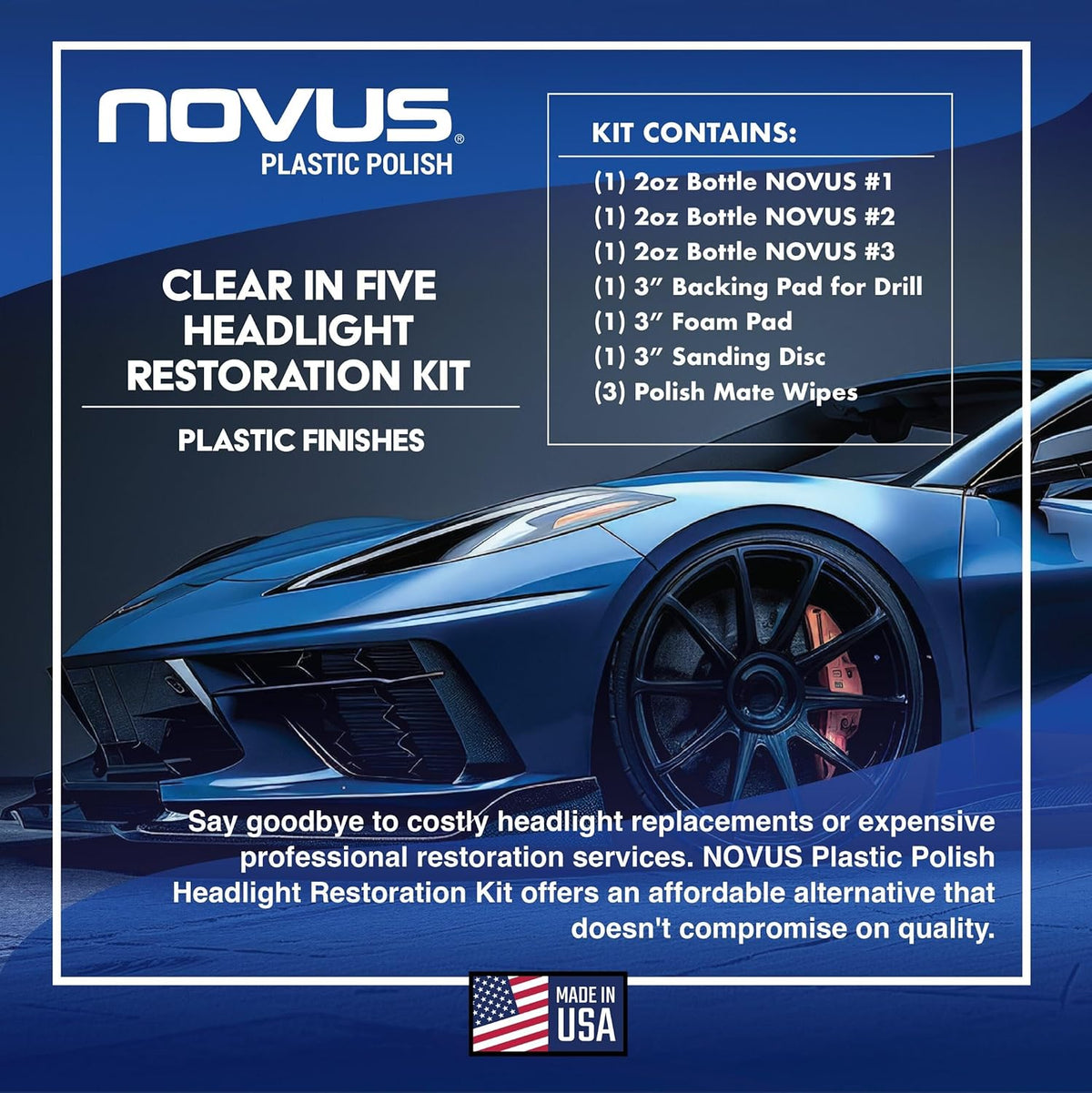 NOVUS Clear in Five Headlight Restoration Kit | 2 Ounce #1, 2, & 3 Bottles, Buffing Pad, Backing Pad Drill Attachment, 1,000 Grit Sanding Disk, 3 Polish Mates